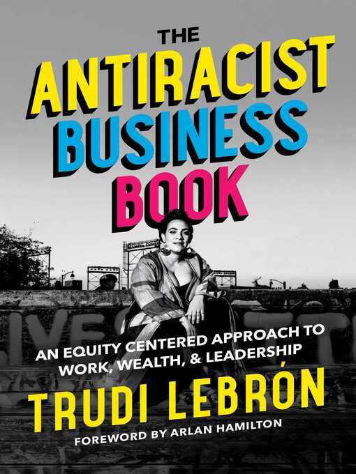 Title details for The Antiracist Business Book by Trudi Lebron - Wait list